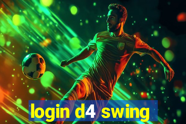 login d4 swing